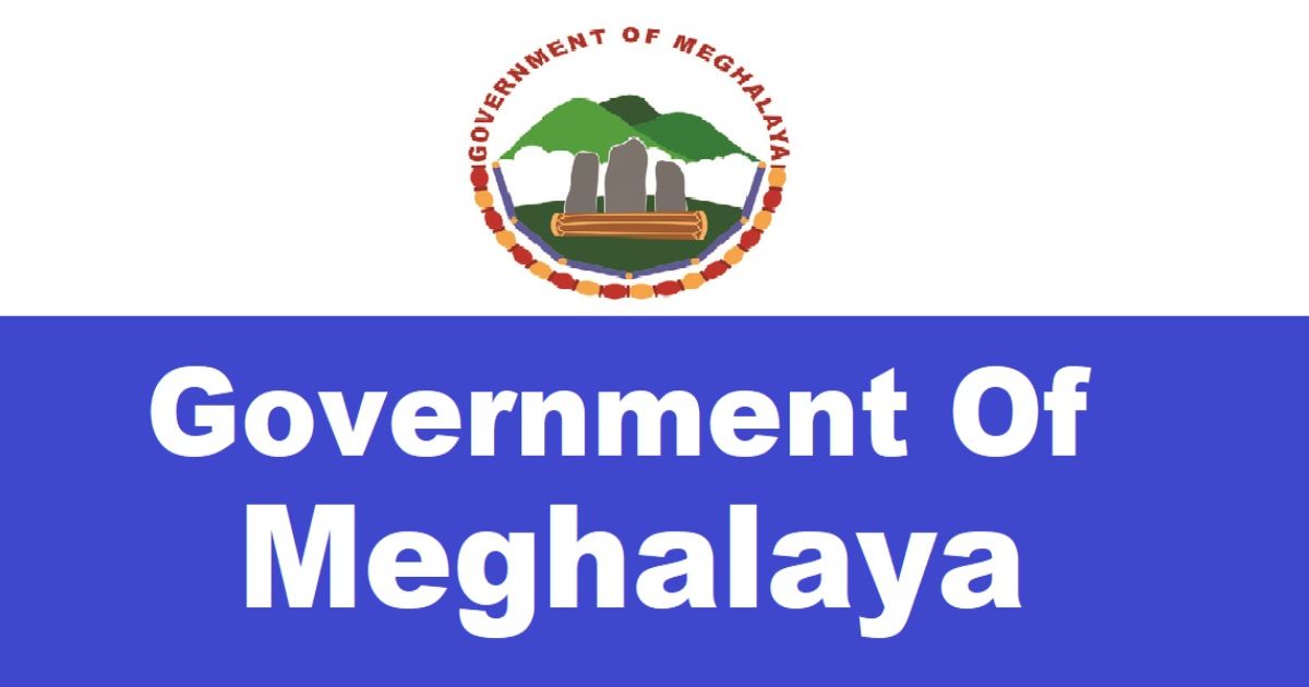 Meghalaya Govt Jobs-Meghalaya Government